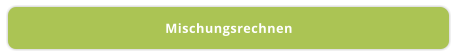 Mischungsrechnen