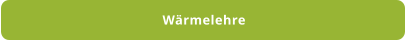 Wärmelehre